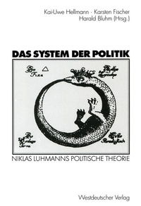 Enlarge image Cover: Das System der Politik - VS Verlag für Sozialwissenschaften