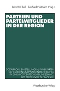 Cover: Parteien und Parteimitglieder in der Region - VS Verlag f&uuml;r Sozialwissenschaften