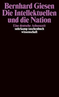 Cover: Die Intellektuellen und die Nation - Suhrkamp