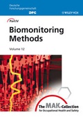 Cover: The MAK-Collection for Occupational Health and Safety. Part IV: Biomonitoring... / The MAK-Collection for Occupational Health and Safety - Wiley-VCH