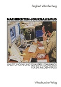 Cover: Nachrichten-Journalismus - VS Verlag f&uuml;r Sozialwissenschaften