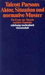 Cover: Aktor, Situation und normative Muster - Suhrkamp