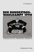 Cover: Der Bundestagswahlkampf 1998 - VS Verlag f&uuml;r Sozialwissenschaften