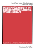 Cover: Medienp&auml;dagogik in der Kommunikationswissenschaft - VS Verlag f&uuml;r Sozialwissenschaften