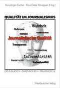 Cover: Qualit&auml;t im Journalismus - VS Verlag f&uuml;r Sozialwissenschaften