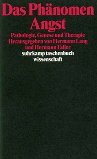 Enlarge image Cover: Das Phänomen Angst - Suhrkamp