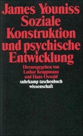 Cover: Soziale Konstruktion und psychische Entwicklung - Suhrkamp