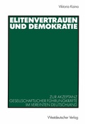 Cover: Elitenvertrauen und Demokratie - VS Verlag f&uuml;r Sozialwissenschaften