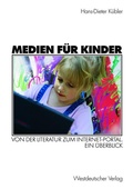 Cover: Medien f&uuml;r Kinder - VS Verlag f&uuml;r Sozialwissenschaften