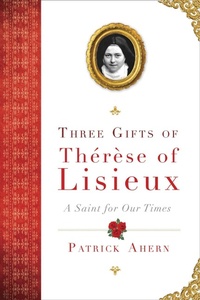 Abbildung von: Three Gifts of Therese of Lisieux - Image