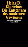 Cover: Die Entstehung des modernen Gewissens - Suhrkamp