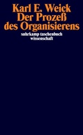 Cover: Der Proze&szlig; des Organisierens - Suhrkamp