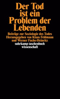 Enlarge image Cover: Der Tod ist ein Problem der Lebenden - Suhrkamp