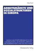 Cover: Arbeitsm&auml;rkte und Sozialstrukturen in Europa - VS Verlag f&uuml;r Sozialwissenschaften
