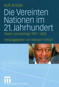 Cover: Die Vereinten Nationen im 21. Jahrhundert - VS Verlag f&uuml;r Sozialwissenschaften