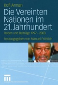 Cover: Die Vereinten Nationen im 21. Jahrhundert - VS Verlag f&uuml;r Sozialwissenschaften