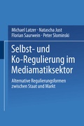 Cover: Selbst- und Ko-Regulierung im Mediamatiksektor - VS Verlag f&uuml;r Sozialwissenschaften