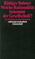 Cover: Welche Rationalit&auml;t bekommt der Gesellschaft? - Suhrkamp