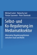 Cover: Selbst- und Ko-Regulierung im Mediamatiksektor - VS Verlag f&uuml;r Sozialwissenschaften