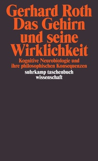 Abbildung von: Das Gehirn und seine Wirklichkeit - Suhrkamp
