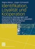 Cover: Identifikation, Loyalit&auml;t und Kooperation - VS Verlag f&uuml;r Sozialwissenschaften