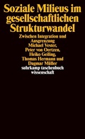 Cover: Soziale Milieus im gesellschaftlichen Strukturwandel - Suhrkamp