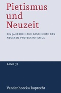 Cover: Pietismus und Neuzeit Band 37 - 2011 - Vandenhoeck & Ruprecht