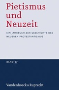 Cover: Pietismus und Neuzeit Band 37 - 2011 - Vandenhoeck & Ruprecht