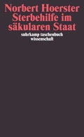Cover: Sterbehilfe im s&auml;kularen Staat - Suhrkamp
