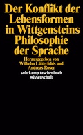 Cover: Der Konflikt der Lebensformen in Wittgensteins Philosophie der Sprache - Suhrkamp