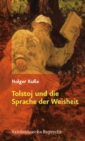 Cover: Tolstoj und die Sprache der Weisheit - Vandenhoeck & Ruprecht