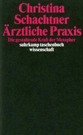 Cover: &Auml;rztliche Praxis - Suhrkamp