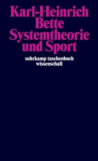 Enlarge image Cover: Systemtheorie und Sport - Suhrkamp