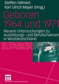 Cover: Geboren 1964 und 1971 - VS Verlag f&uuml;r Sozialwissenschaften