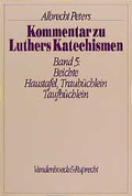 Cover: Die Beichte. Die Haustafel. Das Traub&uuml;chlein. Das Taufb&uuml;chlein - Vandenhoeck & Ruprecht