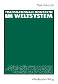 Cover: Transnationale Konzerne im Weltsystem - VS Verlag f&uuml;r Sozialwissenschaften