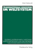 Cover: Transnationale Konzerne im Weltsystem - VS Verlag f&uuml;r Sozialwissenschaften