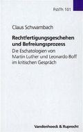 Cover: Rechtfertigungsgeschehen und Befreiungsprozess - Vandenhoeck & Ruprecht