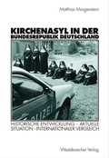 Cover: Kirchenasyl in der Bundesrepublik Deutschland - VS Verlag f&uuml;r Sozialwissenschaften