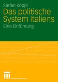 Cover: Das politische System Italiens - VS Verlag f&uuml;r Sozialwissenschaften