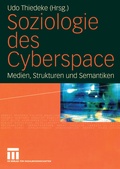 Cover: Soziologie des Cyberspace - VS Verlag f&uuml;r Sozialwissenschaften