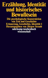 Abbildung von: Erzählung, Identität und historisches Bewußtsein - Suhrkamp