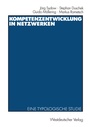 Cover: Kompetenzentwicklung in Netzwerken - VS Verlag für Sozialwissenschaften