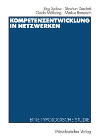 Enlarge image Cover: Kompetenzentwicklung in Netzwerken - VS Verlag für Sozialwissenschaften