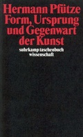 Cover: Form, Ursprung und Gegenwart der Kunst - Suhrkamp