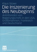 Cover: Die Inszenierung des Neubeginns - VS Verlag f&uuml;r Sozialwissenschaften