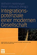 Cover: Integrationspotenziale einer modernen Gesellschaft - VS Verlag f&uuml;r Sozialwissenschaften