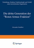 Cover: Die dritte Generation der "Roten Armee Fraktion" - VS Verlag f&uuml;r Sozialwissenschaften
