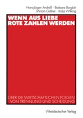 Cover: Wenn aus Liebe rote Zahlen werden - VS Verlag f&uuml;r Sozialwissenschaften