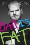 Cover: Dad Is Fat - Crown Publishing Group, Division of Random House Inc